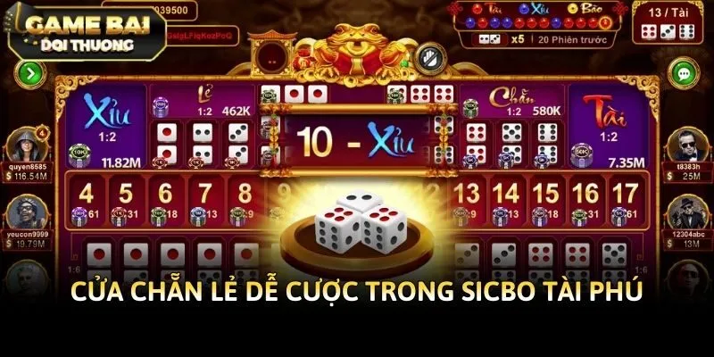 Cửa chẵn lẻ dễ cược trong Sicbo Tài Phú